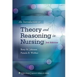 INTRODUCTION TO THEORY & REASONING IN NURSING