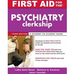 FIRST AID FOR PSYCHIATRY CLERKSHIP