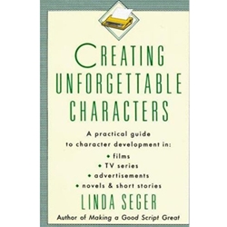 CREATING UNFORGETTABLE CHARACTERS