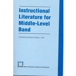 INSTRUCTIONAL LITERATURE FOR MIDDLE - LEVEL BAND