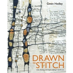 DRAWN TO STITCH: LINE DRAWING AND MARK-MAKING