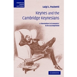 KEYNES AND THE CAMBRIDGE KEYNESIANS