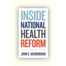 INSIDE NATIONAL HEALTH REFORM